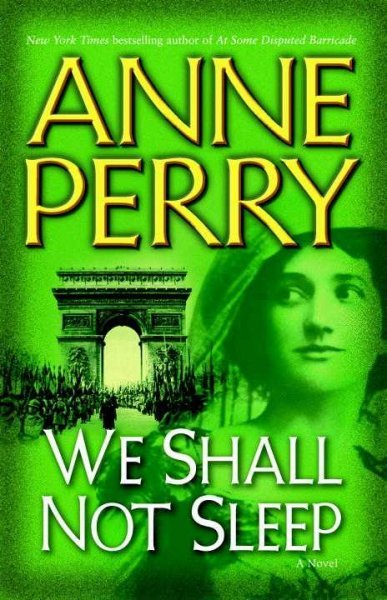 We shall not sleep :  MGE a novel of World War I / Anne Perry. Miscellaneous