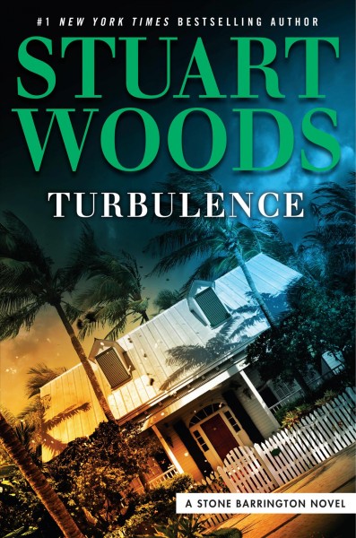 Turbulence [electronic resource] : A Stone Barrington Novel Series, Book 46. Stuart Woods.