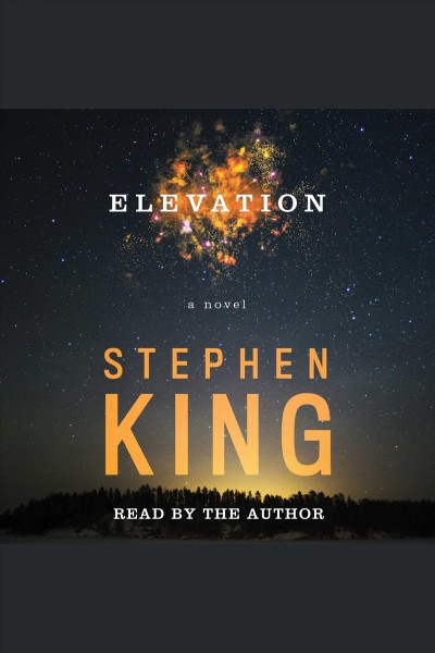 Elevation : a novel / Stephen King.