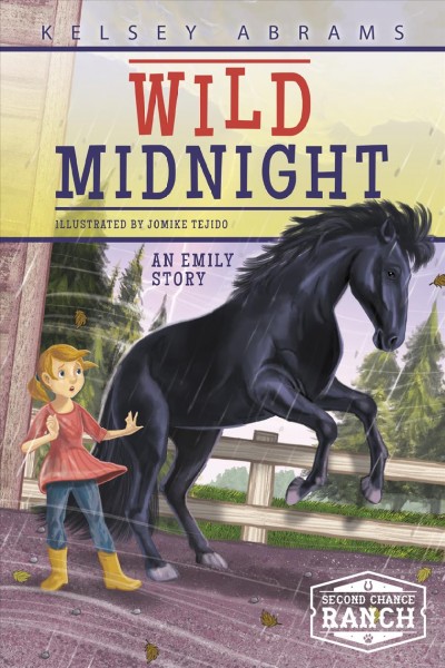 Wild Midnight : an Emily story / Kelsey Abrams ; illustrated by Jomike Tejido ; text by Laurie J. Edwards.