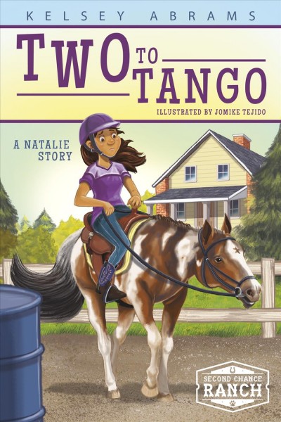 Two to Tango : a Natalie story / Kelsey Abrams ; illustrated by Jomike Tejido ; text by Whitney Sanderson.