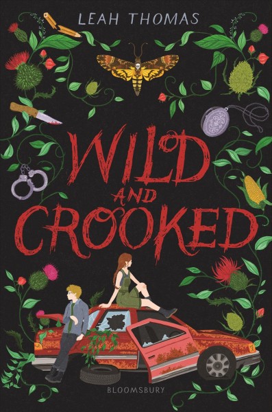 Wild and crooked / Leah Thomas.
