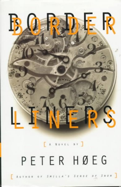 Borderliners / Peter Hoeg ; translated by Barbara Haveland.