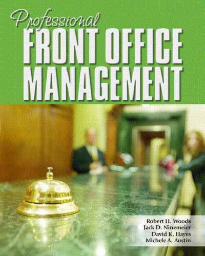 Professional front office management / Robert H. Woods ... [et al.].