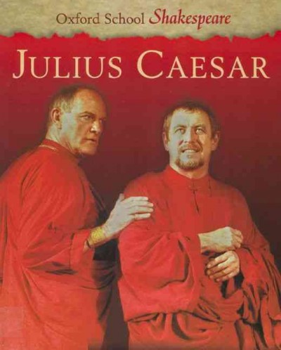Julius Caesar / [by William Shakespeare] ; edited by Roma Gill ; [illustrations by Alexy Pendle].