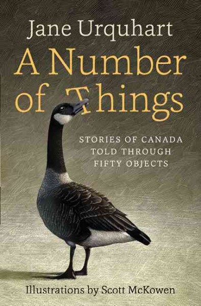 A number of things : stories of Canada told through fifty objects.