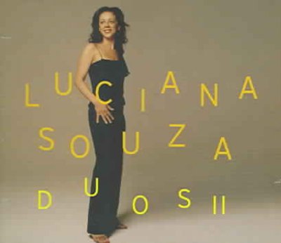 Duos II [sound recording] / Luciana Souza.