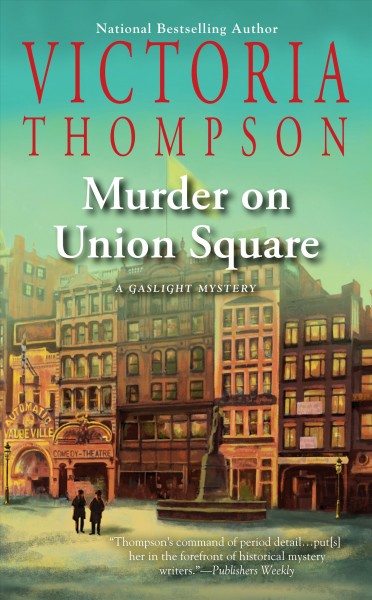 Murder on Union Square / Victoria Thompson.