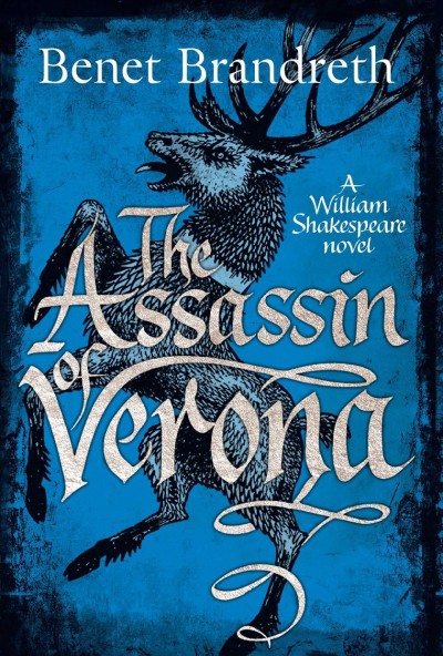 The assassin of Verona / Benet Brandreth.