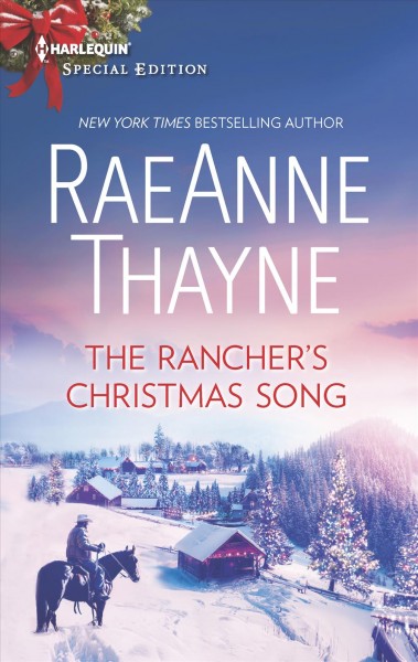 The rancher's Christmas song / RaeAnne Thayne.
