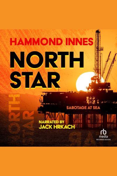North star [electronic resource] / Hammond Innes.