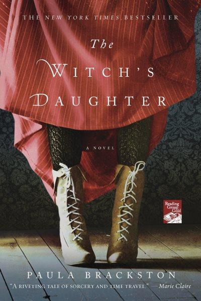 The witch's daughter / Paula Brackston.