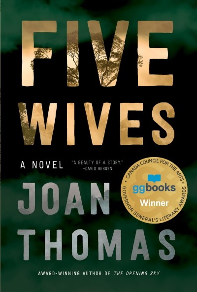Five wives : a novel / Joan Thomas.