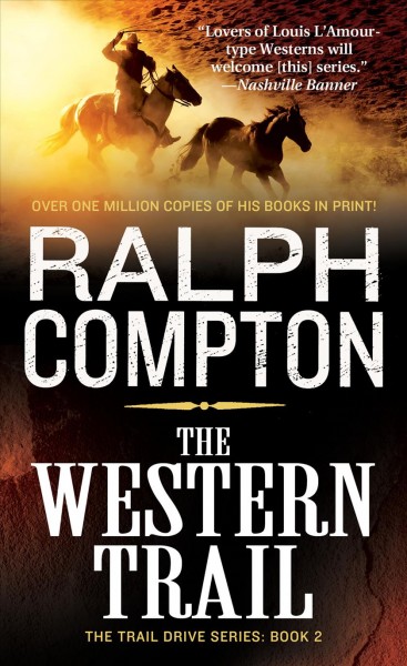 The Western Trail Trail Drive Series #2 Ralph Compton