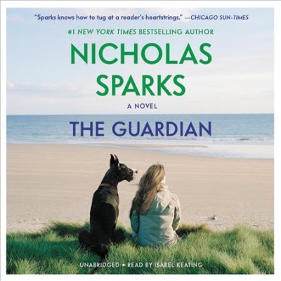 The guardian [sound recording] / Nicholas Sparks.