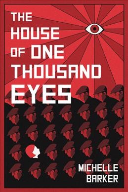 The house of one thousand eyes / Michelle Barker.