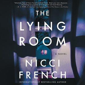 The lying room [sound recording] : a novel / Nicci French.