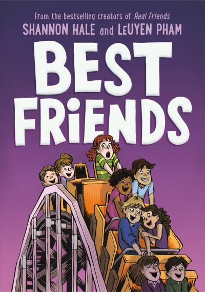 Best friends / Shannon Hale ; artwork by LeUyen Pham ; color by Hilary Sycamore.