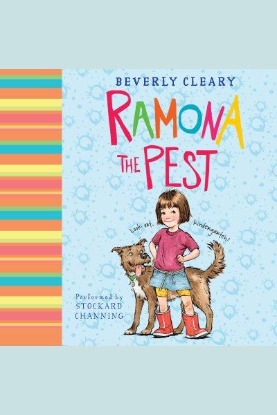 Ramona the pest / Beverly Cleary.
