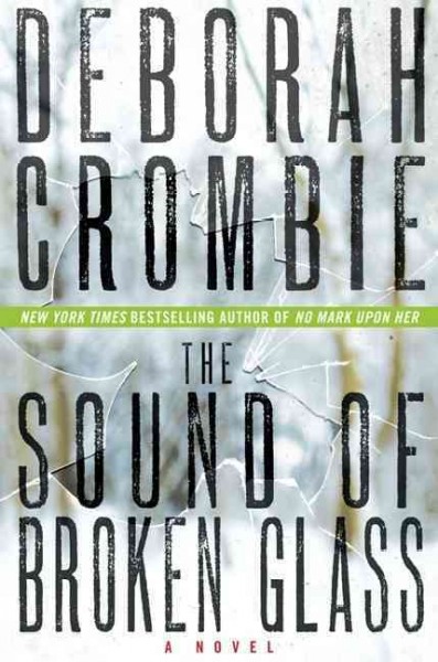 Sound of broken glass, The  Hardcover{} Deborah Crombie.