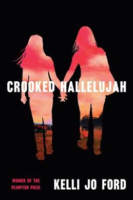 Crooked hallelujah / Kelli Jo Ford.