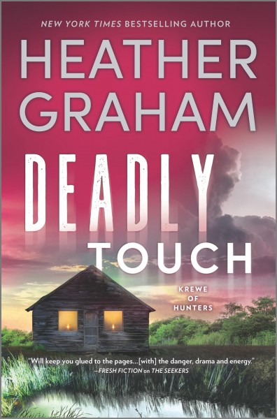 Deadly touch / Heather Graham.