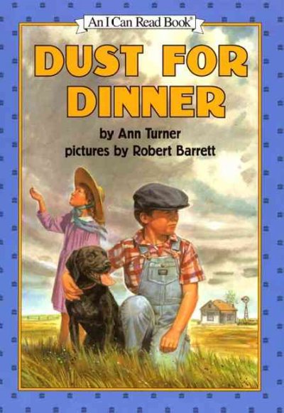 Dust for dinner / story by Ann Turner ; pictures by Robert Barrett.