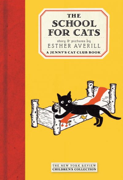 The school for cats / story and pictures by Esther Averill.