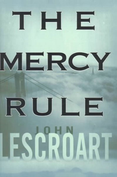 The Mercy Rule : v. 5 : Dismas Hardy / John Lescroart.