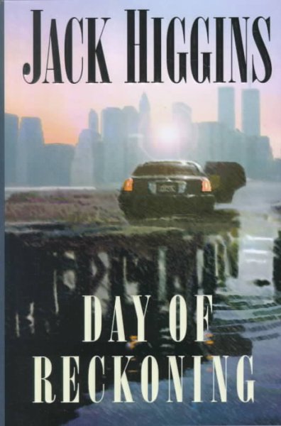 Day of Reckoning : v. 8 : Sean Dillon / Jack Higgins.