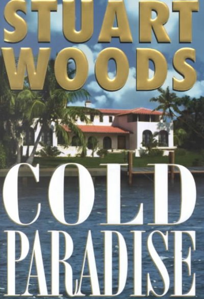 Cold Paradise : v. 7 : Stone Barrington Novel / Stuart Woods.