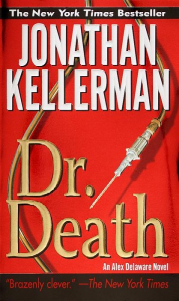 Dr. Death v.14 : Alex Delaware Mysteries / Jonathan Kellerman.