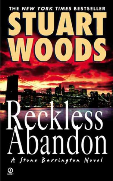 Reckless Abandon : v. 4 : Stone Barrington / Stuart Woods.