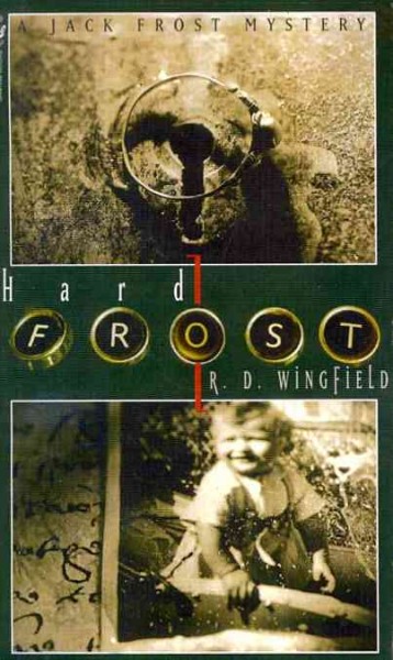 Hard Frost : v.4 : Jack Frost Mystery / R.D. Wingfield.