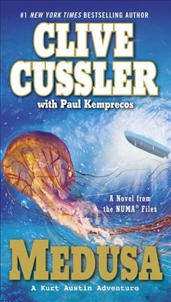 Medusa : v. 8 : NUMA files / Clive Cussler, with Paul Kemprecos.
