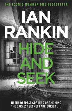 Hide & seek : v. 2 : Inspector Rebus / Ian Rankin.