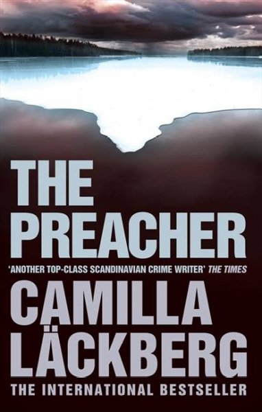 The Preacher : v. 2 : Patrik Hedstrom / Camilla Läckberg ; translated from the Swedish by Steven T. Murray.