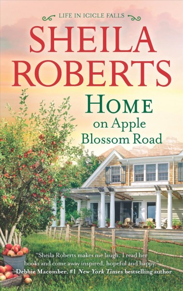 Home on Apple Blossom Road : v. 9 : Life in Icicle Falls.