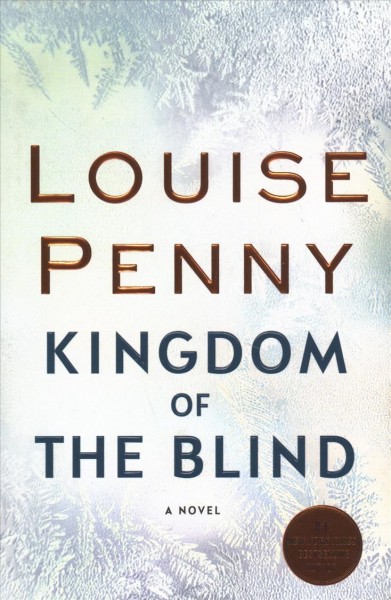 Kingdom of the Blind : v. 14 : Chief Inspector Gamache / Louise Penny.