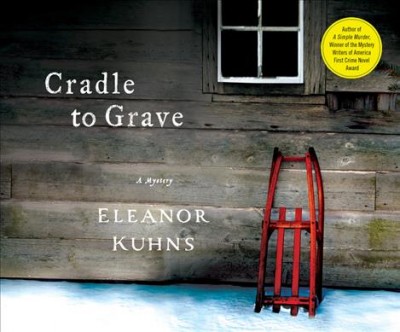Cradle to Grave / Eleanor Kuhns.