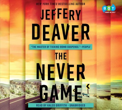 The never game [sound recording]/ Jeffery Deaver.