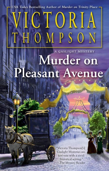 Murder on Pleasant Avenue / Victoria Thompson.