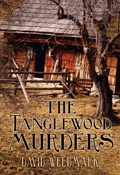 The Tanglewood murders [electronic resource] / David Weedmark.