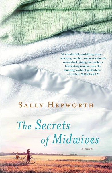 The secrets of midwives / Sally Hepworth.