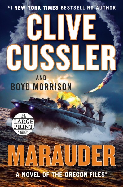 Marauder  [large print] / Clive Cussler and Boyd Morrison.