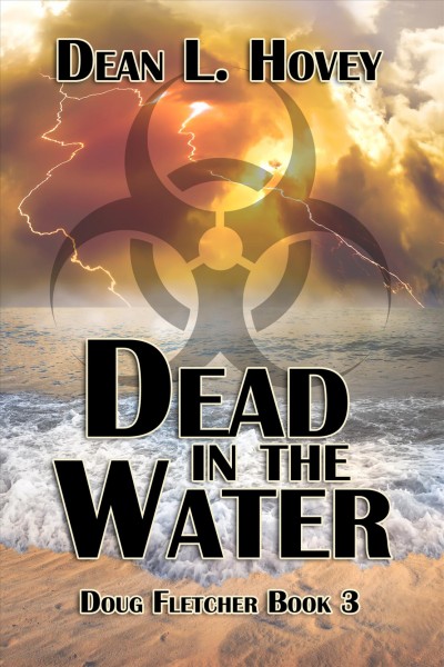 Dead in the water / by Dean L. Hovey.