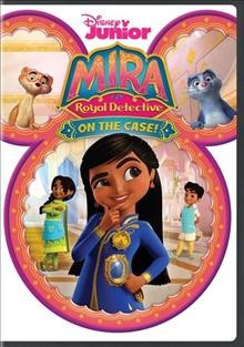 Mira, royal detective. On the case! [videorecording] / Disney.