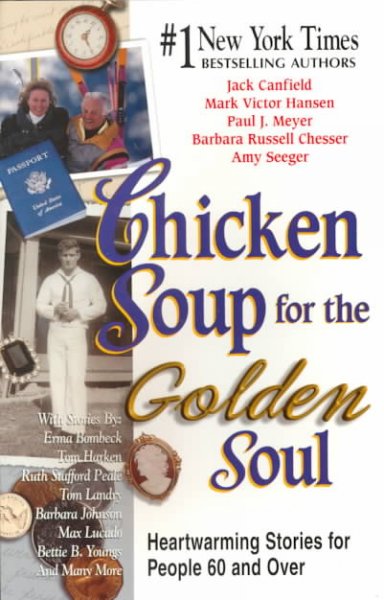Chicken Soup for the Golden Soul Trade Paperback{TRA}