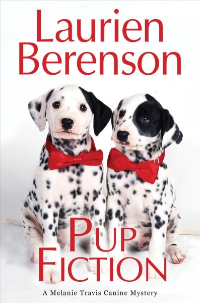 Pup fiction / Laurien Berenson.