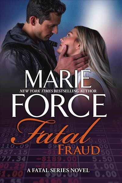 Fatal fraud / Marie Force.